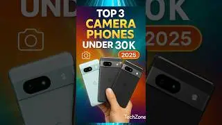 Top 3 Camera Phones Under 30,000 in 2025 📸 | Best for Photography! | TechZone