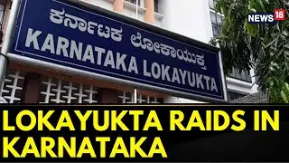 Karnataka: Lokayukta Raids Residence Of Government Officials In Karnataka | English News | News18