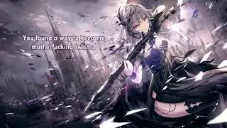 {1136} Nightcore (Late Night Savior) - Sick And Twisted  (with lyrics)