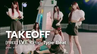 [FREE] IVE KPop Type Beat 2024 - 