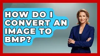 How Do I Convert An Image To BMP? - Graphic Design Nerd