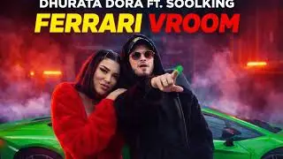 Dhurata Dora Ft. Soolking – Ferrari Vroom (Official Music)