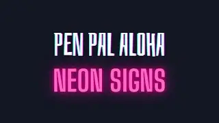Pen Pal Aloha - Neon Signs (Live) - Lana Lou's