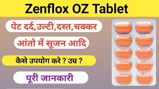 Zenflox oz tablet uses in hindi | what is zenflox oz tablet | benefits of zenflox oz tablet