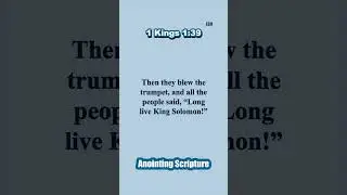 Anointing - There Zadok the priest took the horn of oil from the tent and anointed Solomon...