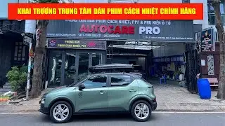 Khai Trương Trung T&acirc;m D&aacute;n Phim C&aacute;ch Nhiệt Ch&iacute;nh H&atilde;ng Tại Thủ Đức | Autocare Pro
