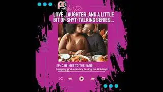 Can I Get to the Yams? Foreplay and Intimacy During the Holidays.....