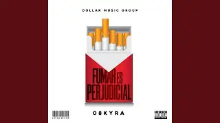 Fumar Es Perjudicial (feat. Dollar Music Group)
