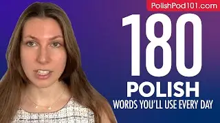 180 Polish Words You'll Use Every Day - Basic Vocabulary #58