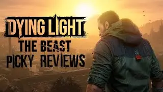 Dying Light: The Beast in 2025 - Picky Review