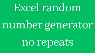 excel random number generator no repeats