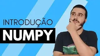 Introdução ao Numpy - Curso Python Numpy - L2-01