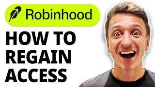 How To Regain Access On Your Robinhood Account [2026 Guide]