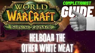 Helboar the Other White Meat WoW Quest TBC completionist guide
