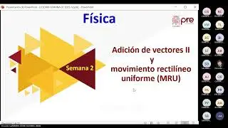 Física - Semana 02 - Pre San Marcos Ciclo 2025-II (Nuevo Ciclo)