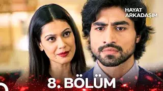 Hayat Arkadaşım Hint Dizisi 8. Bölüm