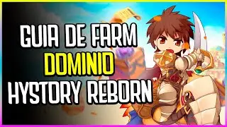 GUIA COMPLETO PARA FARMAR NOS MAPAS DE DOMINIO!! UM DOS MELHORES CONTE&Uacute;DOS DO HYSTORY REBORN