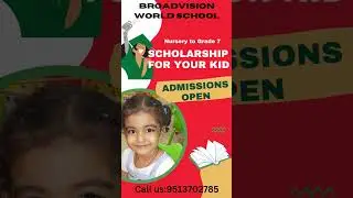 Scholarship Programme of Broadvision World School