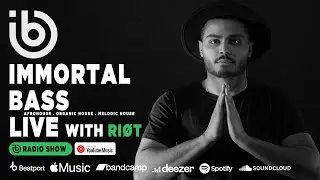 IMMORTAL BASS RADIO SHOW LIVE WITH DJ RI&Oslash;T , ORGANIC HOUSE ,AFRO HOUSE (ORIENTAL ELECTRONIC SET MIX)