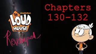 The Loud House: Revamped: Audiobook 130-132