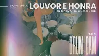 Louvor & Honra / Ancient Of Days (Ron Kenoly & Baruk) - Luan Batera & Louvarte Music