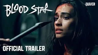 Blood Star | Official Trailer