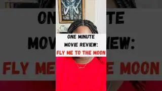 One Minute Movie Review: Fly Me To The Moon 🎥 🚀🌕 #FlyMeToTheMoon #shorts #fyp #movies #movie #fy
