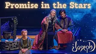 Joseph the Musical | Promise in the Stars (Sight & Sound)