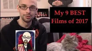My 9 BEST Films of 2017