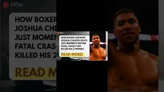 This last minute decision saved boxer Anthony Joshua's life in car crash! #newsstory #anthonyjoshua