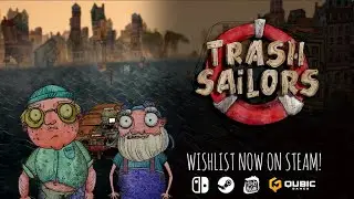 Gameplay Trailer of Trash Sailors