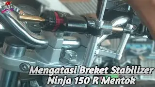 Mengatasi Streering Damper Matris Ninja 150 R Mentok Stang