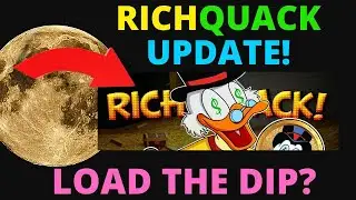 Rich Quack Crypto Update! TIME TO BUY THE $QUACK DIP? Just The Beginning!