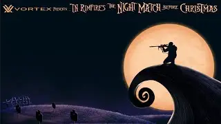 Vortex presents TN Rimfire's...Night Match Before Christmas NRL22X Match