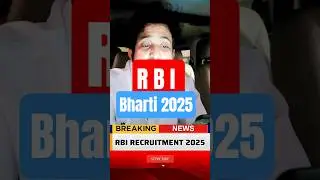 📢RBI भर्ती 2025 | Grade B Officers Jobs | Reserve Bank of India Recruitment 2025 #rbibank #rbijobs