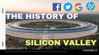 History of Silicon Valley | The Rise and Evolution of Tech Industry in California