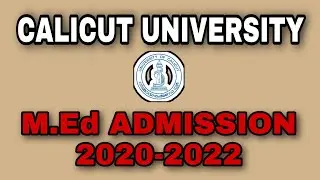 M.Ed Admission details | Calicut University | Colleges | Admission 2020-2022