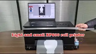 Light and small XP600 roll printer. One print head, not slow. DTF PRINTER.