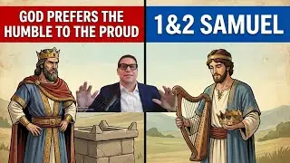 GOD Prefers the Humble over the PROUD | 1 Samuel | 2 Samuel - Bible Study