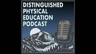 #37 - Reimagining Physical Education Through Pop Culture, Creativity, and Inclusion with David Tian