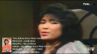 Annie Ibon - Aku Bukan Bola Ping Pong (1987)