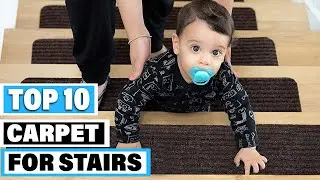 Best Carpet For Stair In 2025- Top 10 Carpet For Stairs Review