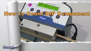 SMD reel Counter-MagicM Chip Counter_ How to Count SMD/DIP component