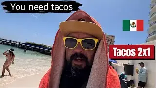 🔴 CANC&Uacute;N  Con Bajo Presupuesto TACOS 2x1 Exploramos el Fondo Marino de Riu Palace Las Americas #food