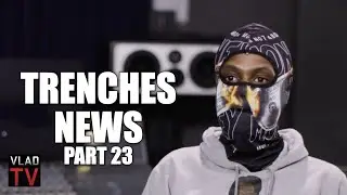 Trenches News: Young Thug Will Get 5 Years If He Pleads, He's Trying to Be King Slime (Part 23)
