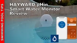 Hayward pHin Smart Water Care Monitor In-Depth Review