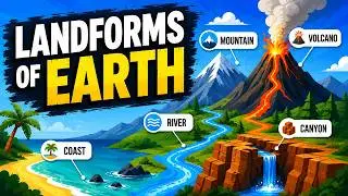 Формы рельефа Земли 🌍 | Как природа формирует нашу планету | Анимированное географическое видео