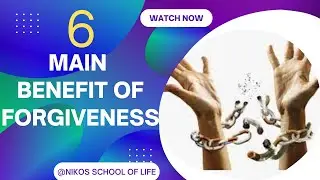 6 Main Benefits of Forgiveness