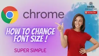 Change FONTS and FONT SIZE in Google Chrome in super simple way | HOW TO DESKTOP | TECHVEZEL