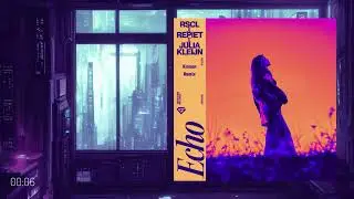 RSCL, Repiet & Julia Kleijn - Echo (Kinnan Remix)